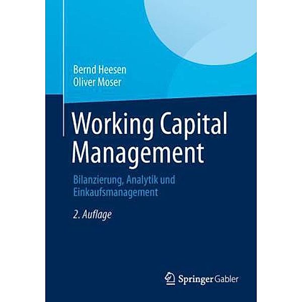 Working Capital Management, Bernd Heesen