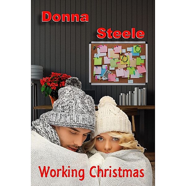 Working Christmas, Donna Steele