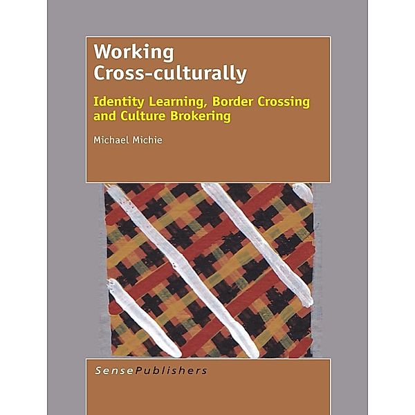 Working Cross-culturally, Michael Michie