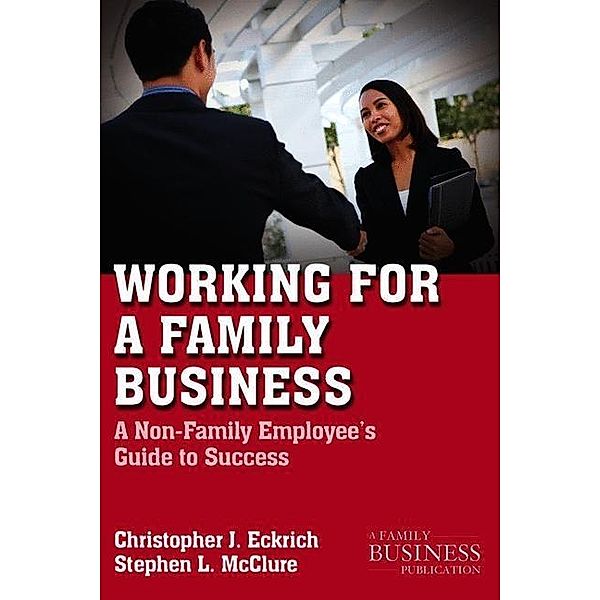 Working for a Family Business, C. Eckrich, S. McClure