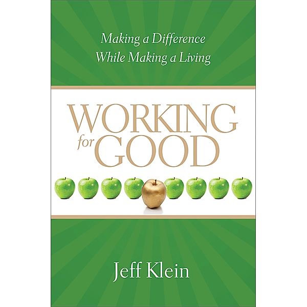 Working for Good, Jeff Klein