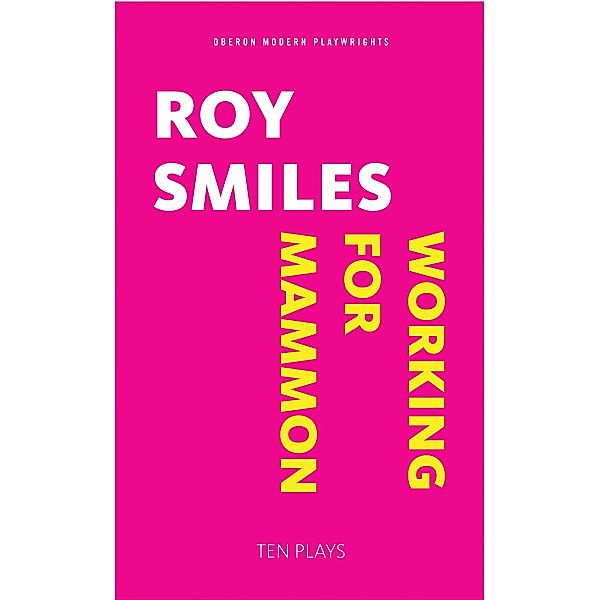 Working for Mammon, Roy Smiles
