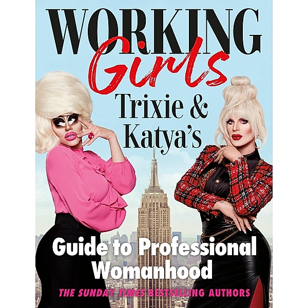 Working Girls, Trixie Mattel, Katya Zamolodchikova