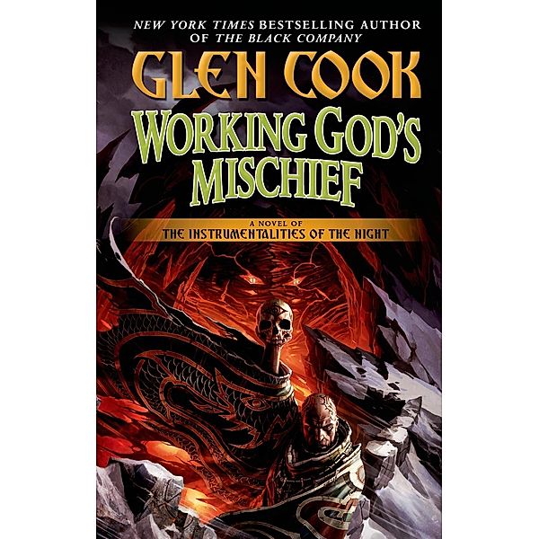 Working God's Mischief / Instrumentalities of the Night Bd.4, Glen Cook