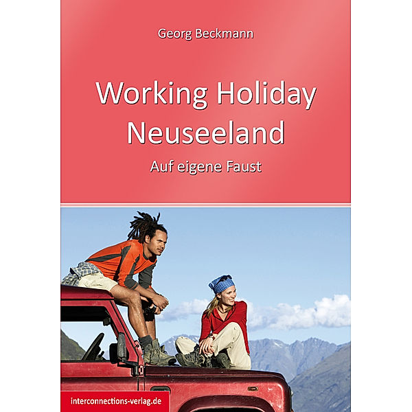 Working Holiday Neuseeland, Georg Beckmann