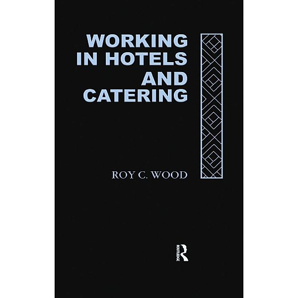 Working In Hotels and Catering, Roy C Wood