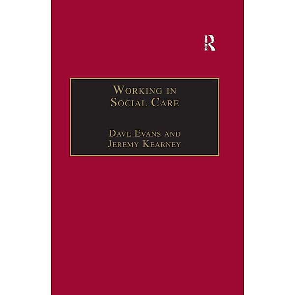 Working in Social Care, Dave Evans, Jeremy Kearney