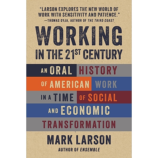 Working in the 21st Century, Mark Larson