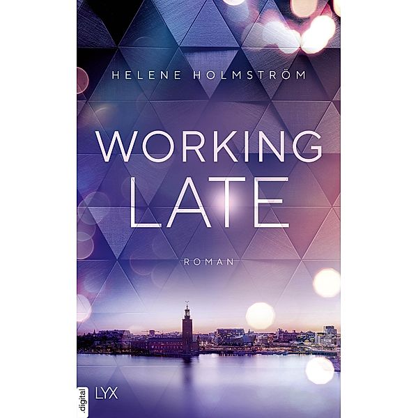 Working Late / Free Falling Bd.1, Helene Holmström