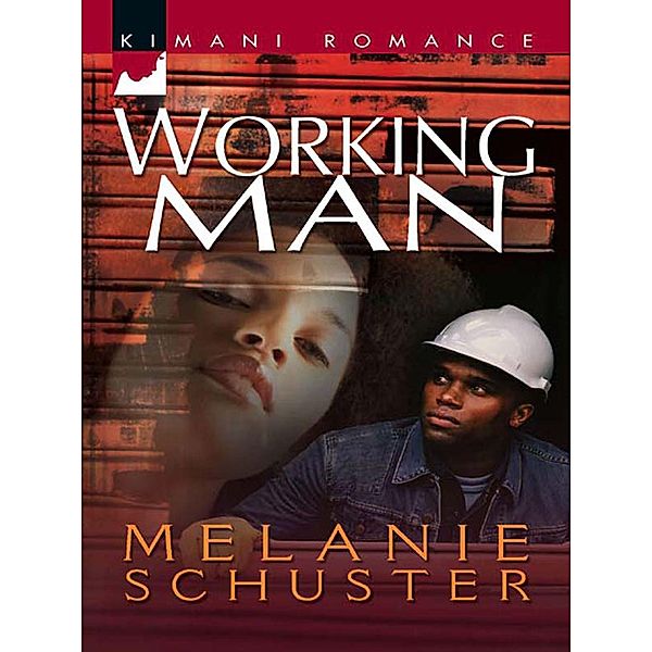 Working Man, Melanie Schuster
