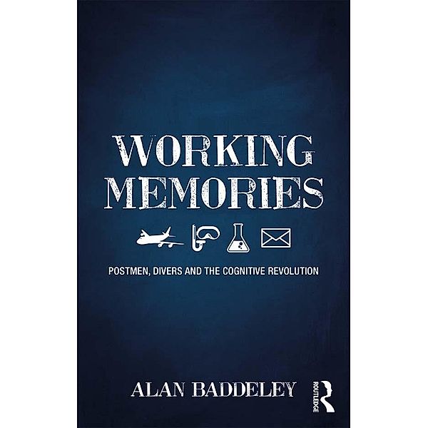 Working Memories, Alan Baddeley