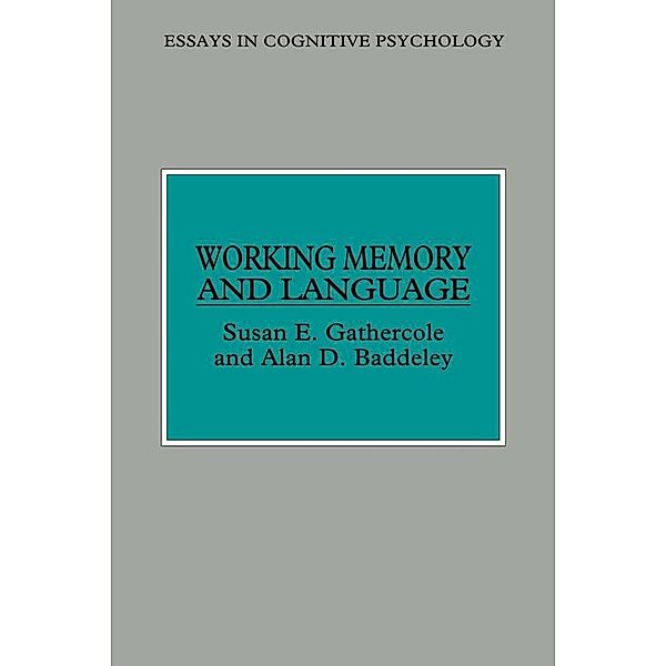 Working Memory and Language, Susan E. Gathercole, Alan D. Baddeley