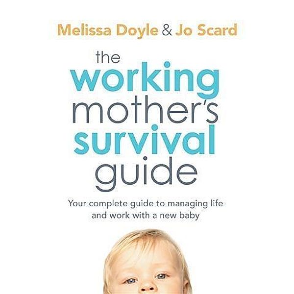 Working Mother's Survival Guide, Melissa Doyle