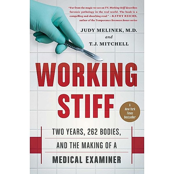 Working Stiff, Judy Melinek, T. J. Mitchell