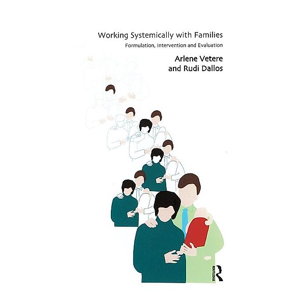 Working Systemically with Families, Rudi Dallos, Arlene Vetere