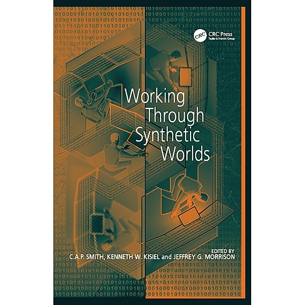 Working Through Synthetic Worlds, Kenneth W. Kisiel