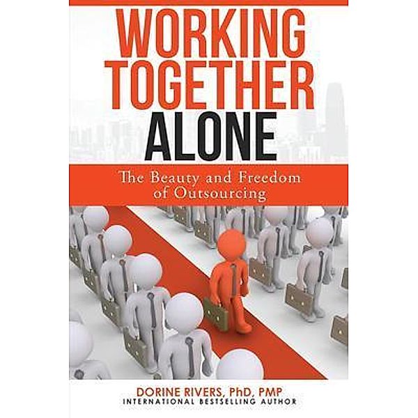 Working Together Alone, Dorine Rivers