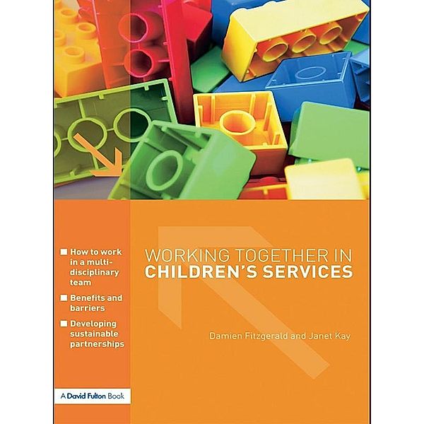 Working Together in Children's Services, Damien Fitzgerald, Janet Kay