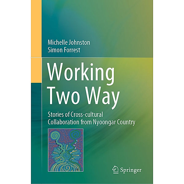 Working Two Way, Michelle Johnston, Simon Forrest