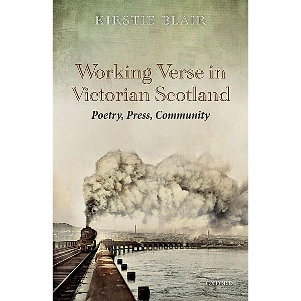 Working Verse in Victorian Scotland, Kirstie Blair
