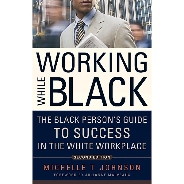 Working While Black, Michelle Johnson