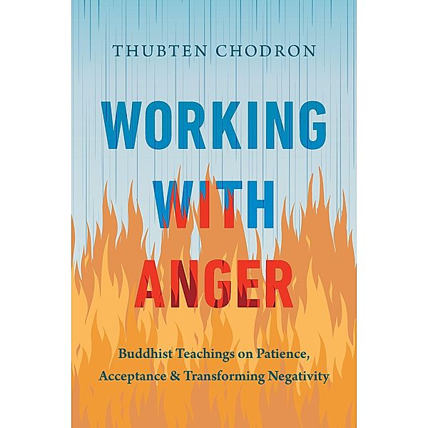 Working with Anger, Thubten Chodron