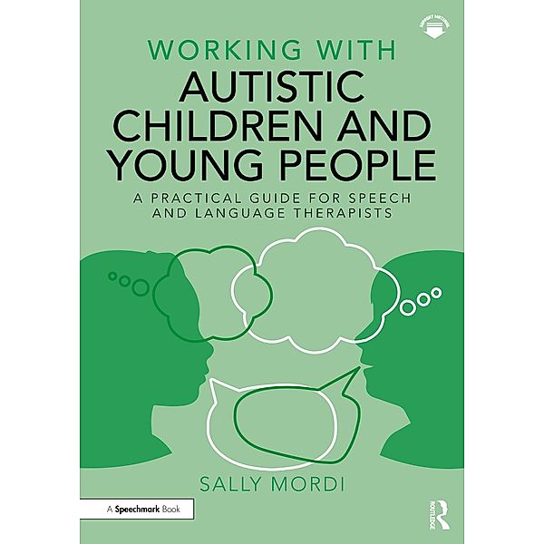 Working with Autistic Children and Young People, Sally Mordi