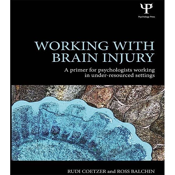 Working with Brain Injury, Rudi Coetzer, Ross Balchin