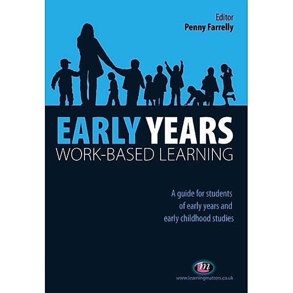 Working with Children, Young People and Families LM Series: Early Years Work-Based Learning