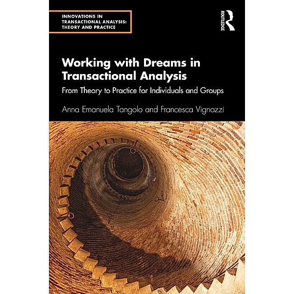Working with Dreams in Transactional Analysis, Anna Emanuela Tangolo, Francesca Vignozzi