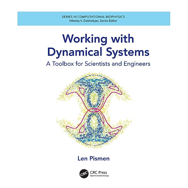 Working with Dynamical Systems, Len Pismen