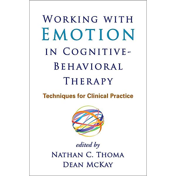 Working with Emotion in Cognitive-Behavioral Therapy