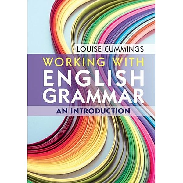 Working with English Grammar, Louise Cummings