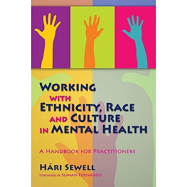 Working with Ethnicity, Race and Culture in Mental Health, Hári Sewell