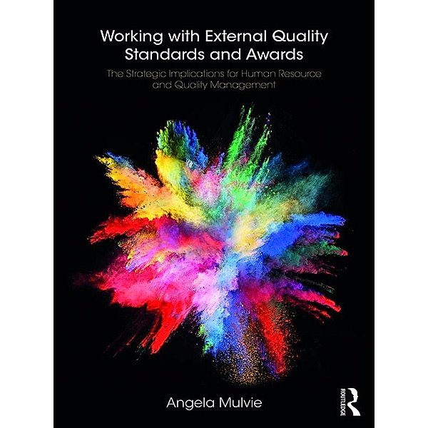 Working with External Quality Standards and Awards, Angela Mulvie