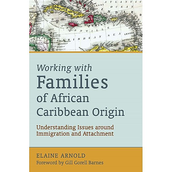 Working with Families of African Caribbean Origin, Elaine Arnold