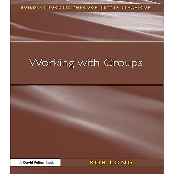 Working with Groups, Rob Long