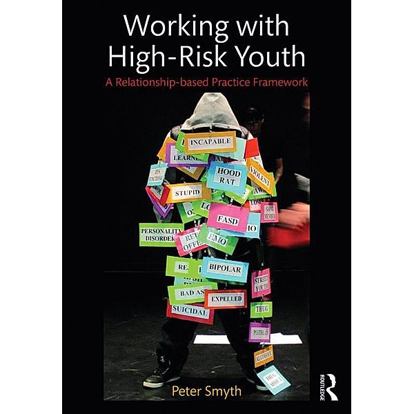 Working with High-Risk Youth, Peter Smyth