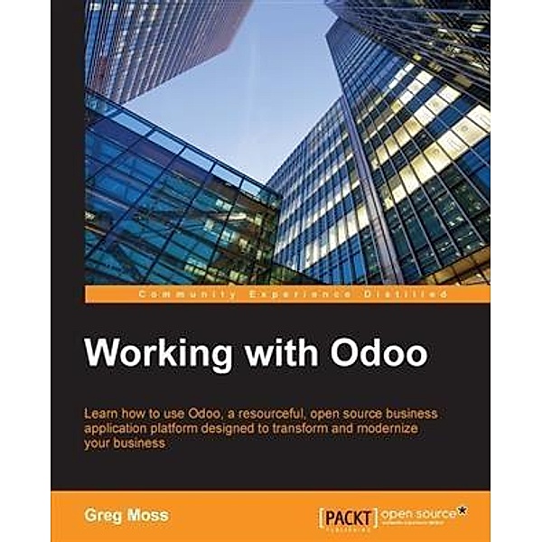 Working with Odoo, Greg Moss