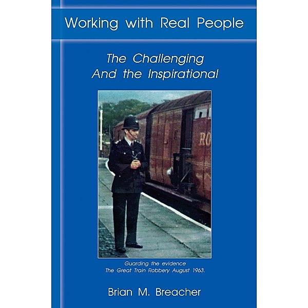 Working with Real People, Brian M. Breacher