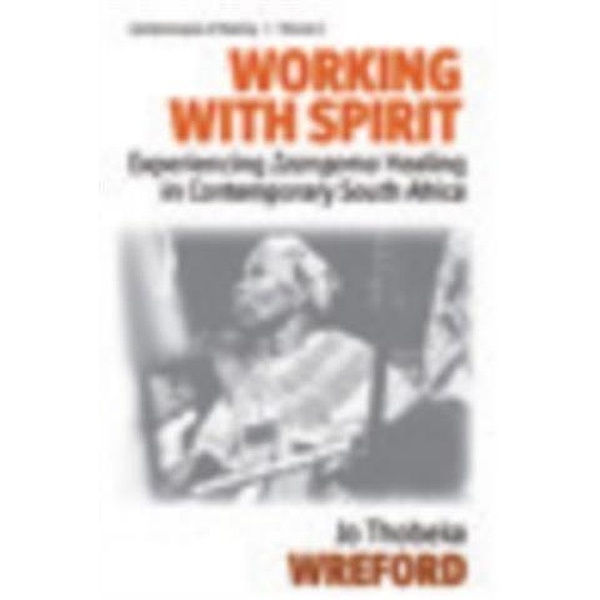 Working with Spirit, Jo Thobeka Wreford