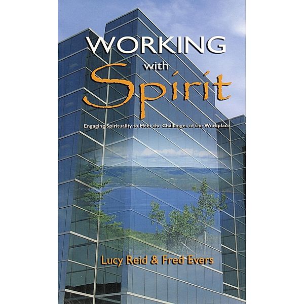 Working With Spirit, Lucy Reid, Fred Evers