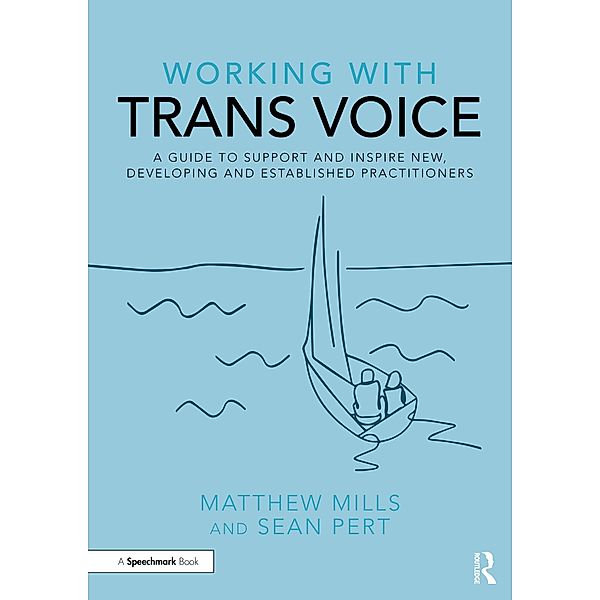 Working with Trans Voice, Matthew Mills, Sean Pert