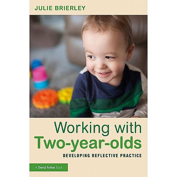 Working with Two-year-olds, Julie Brierley