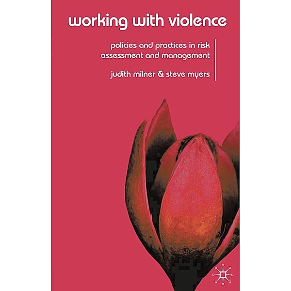 Working With Violence, Judith Milner, Steve Myers