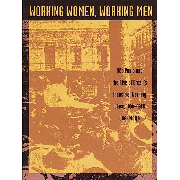 Working Women, Working Men, Wolfe Joel Wolfe