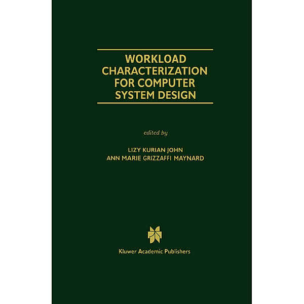 Workload Characterization for Computer System Design