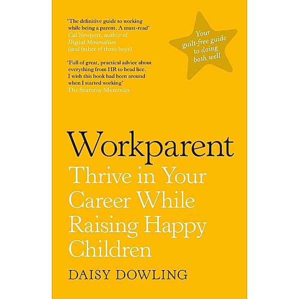 Workparent, Daisy Dowling