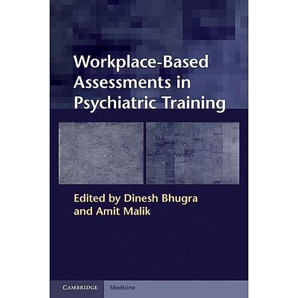 Workplace-Based Assessments in Psychiatric Training