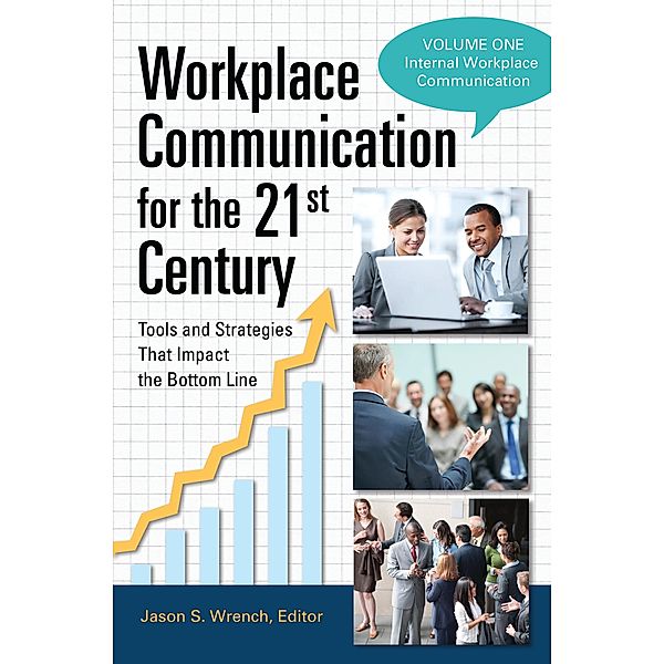 Workplace Communication for the 21st Century